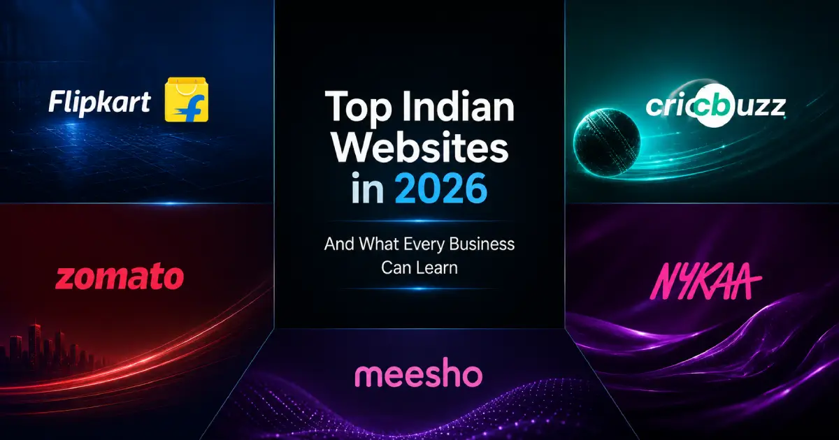 Top 10 Indian-Origin Websites in 2026 — And What Every Business Owner Can Learn From Them